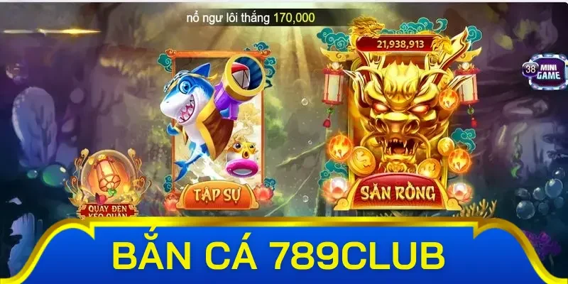 Điểm danh các tính năng đặc biệt khác ở bắn cá 789 CLub