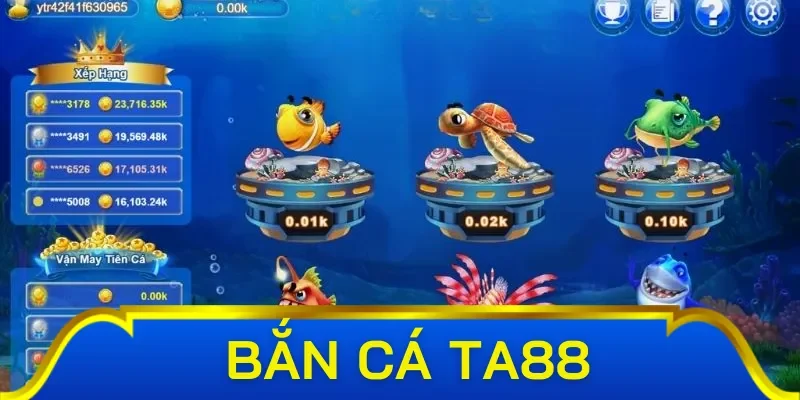 Lý do khiến mọi ngư thủ bị thu hút bởi bắn cá TA88