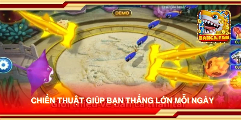 Chiến thuật giúp bạn thắng lớn mỗi ngày
