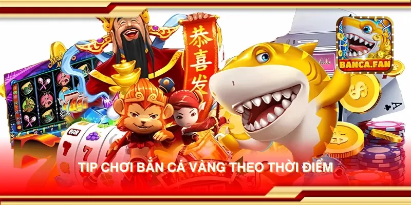 Tip chơi bắn cá vàng giúp bạn chiến thắng lớn mọi ván game