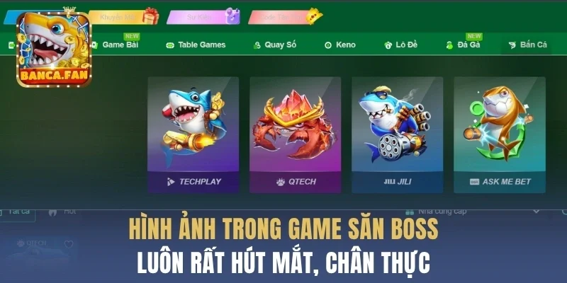 Hình ảnh trong game săn boss luôn rất hút mắt, chân thực